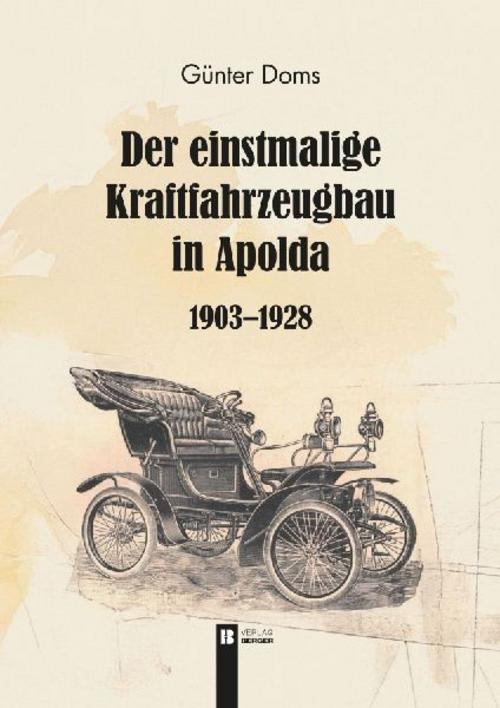 Buchcover: Der einstmalige Kraftfahrzeugbau in Apolda