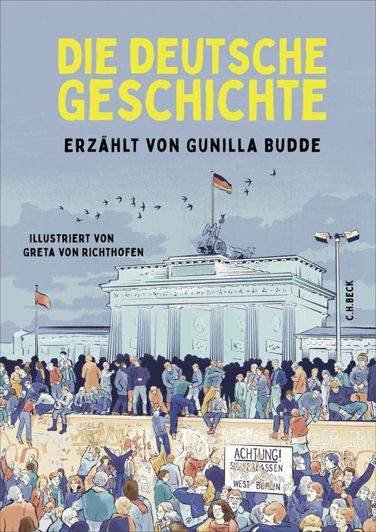 Die deutsche Geschichte: | Der neue All-Ager zur Deutschen Geschichte