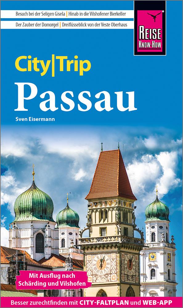 Buchcover: Eisermann, Sven/Reise Know-How CityTrip Passau mit Ausflug nach Schärding und Vilshofen