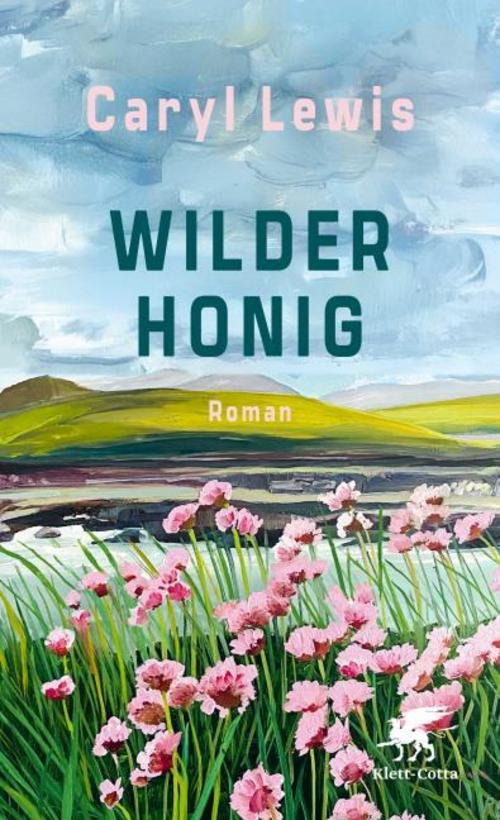 Wilder Honig: Roman