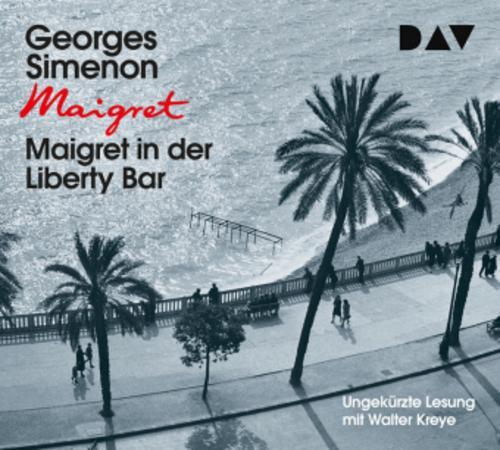 Maigret in der Liberty Bar,3 Audio-CDs