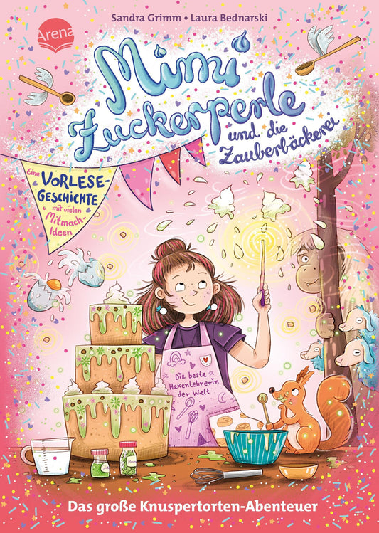 Grimm, Sandra/Mimi Zuckerperle und die Zauberbäckerei. Das große Knuspertorten-Abenteuer.