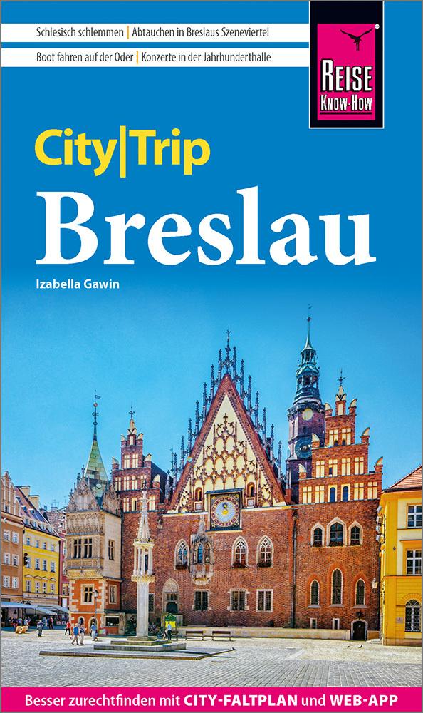 Gawin, Izabella/Reise Know-How CityTrip Breslau