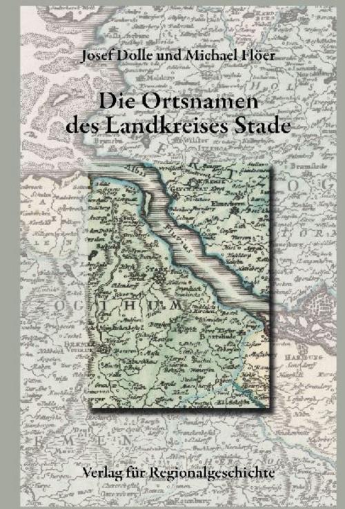 Niedersächsisches Ortsnamenbuch / Die Ortsnamen des Landkreises Stade