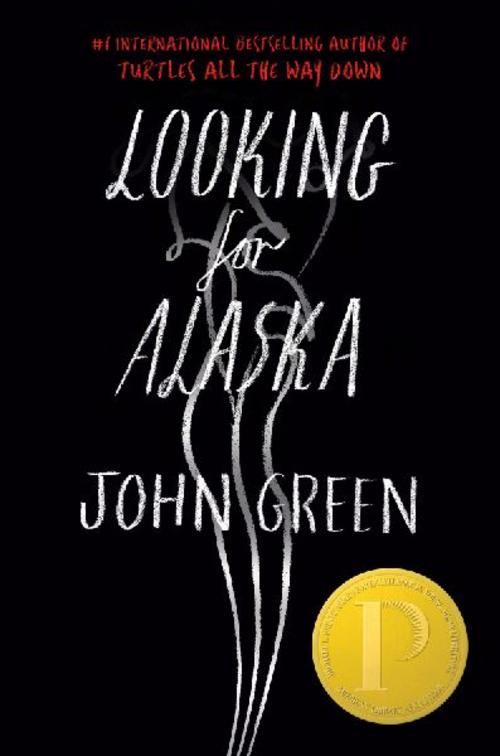 Looking for Alaska. Special 10th Anniversary Edition