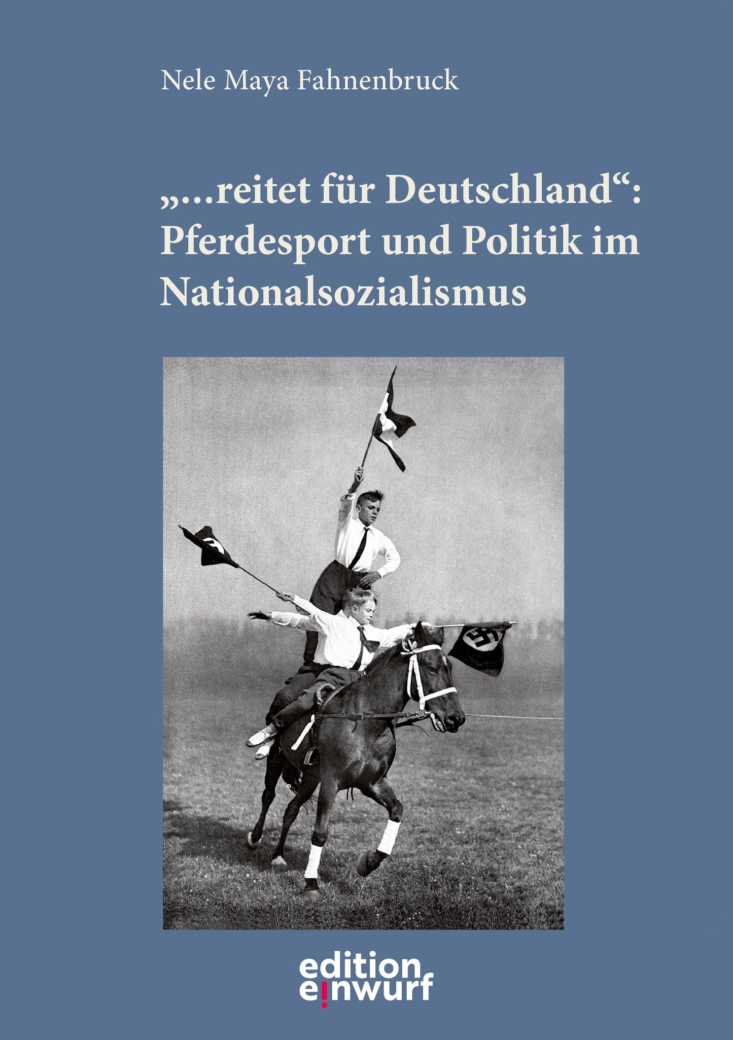\"... reitet für Deutschland\"