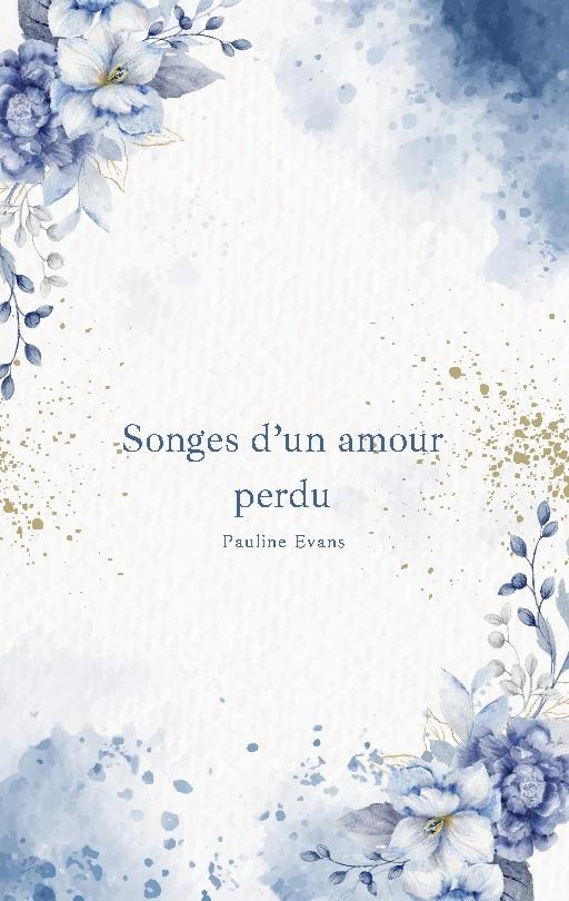 Songes d'un amour perdu