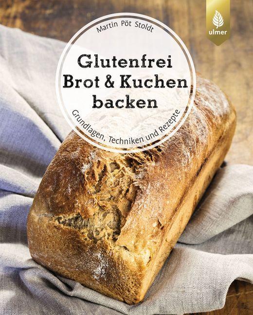 Buchcover: Glutenfrei Brot und Kuchen backen - endlich verständlich