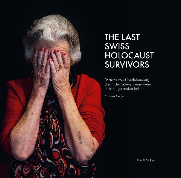 Buchcover: The Last Swiss Holocaust Survivors