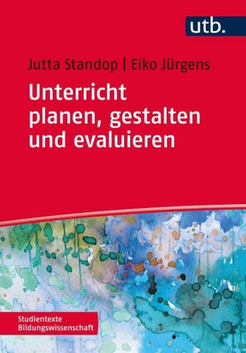 Buchcover: Unterricht planen, gestalten und evaluieren