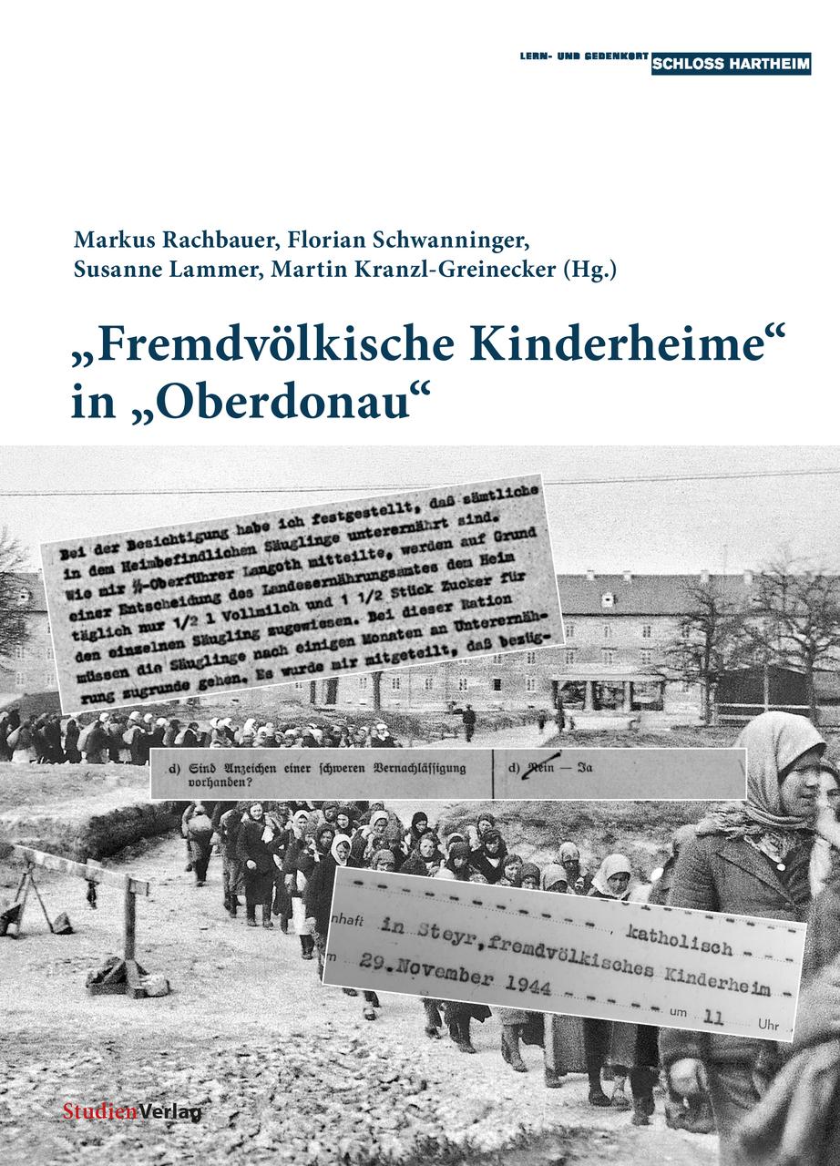 \"Fremdvölkische Kinderheime\" in \"Oberdonau\"