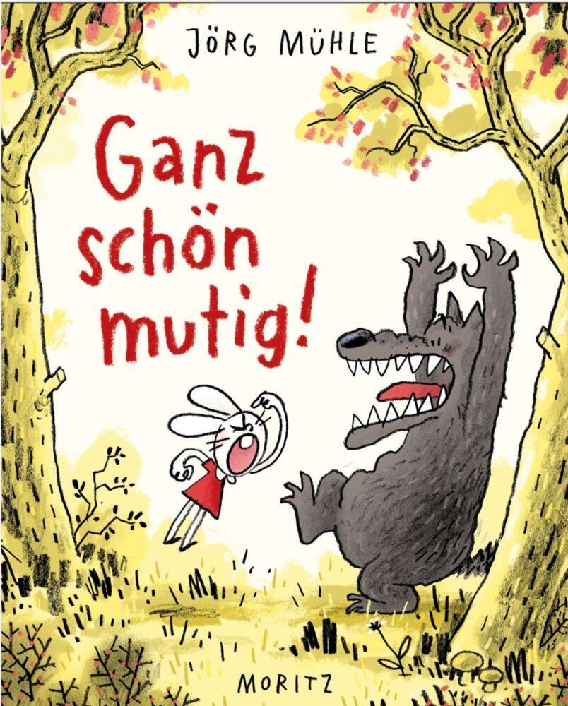 Mühle, Jörg/Ganz schön mutig