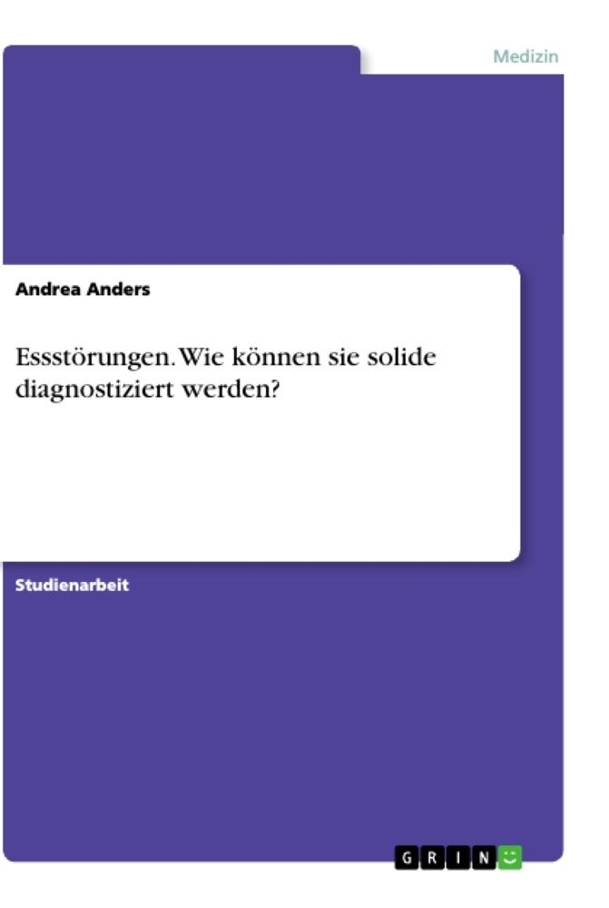 Buchcover: Essstörungen. Wie können sie solide diagnostiziert werden?