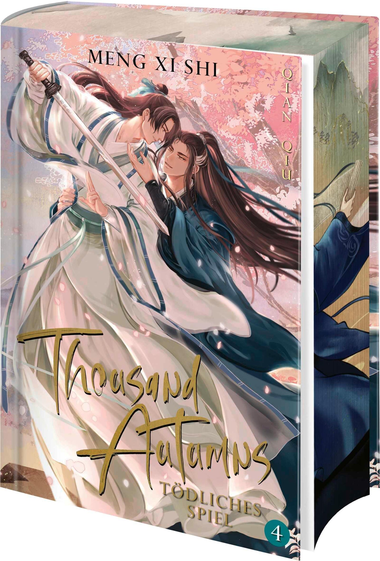 Thousand Autumns. Buch 4: Tödliches Spiel | Die chinesische Boys Love endlich auf Deutsch! Streng limitierte Erstauflage mit Farbschnitt (Qian Qiu, Band 4)