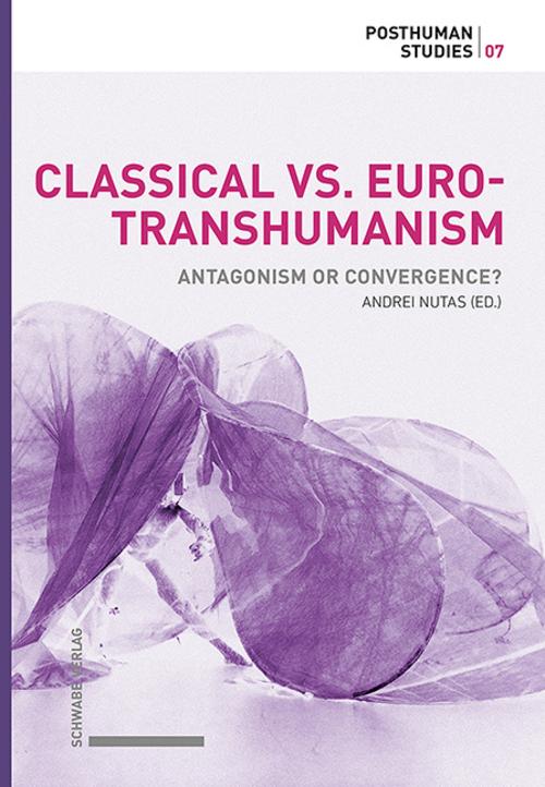 Buchcover: Classical vs. Euro-Transhumanism