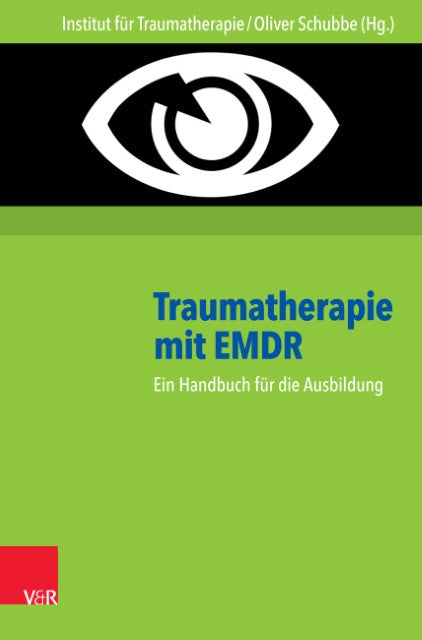 Traumatherapie mit EMDR: Handbuch und DVD