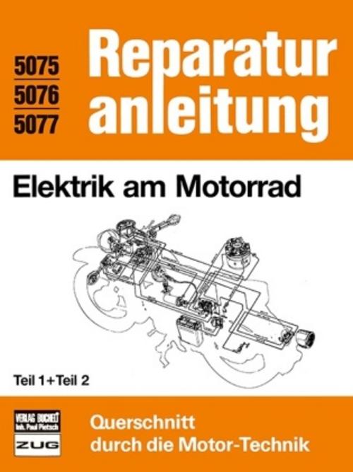 Buchcover: Elektrik am Motorrad Teil 1 und 2