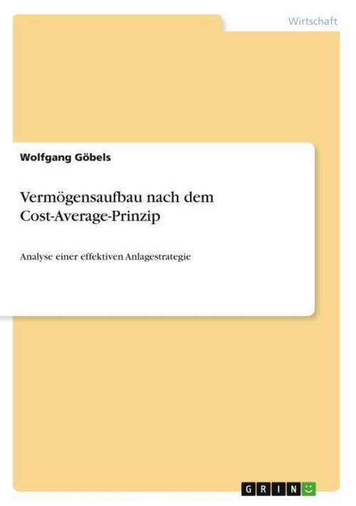 Vermögensaufbau nach dem Cost-Average-Prinzip