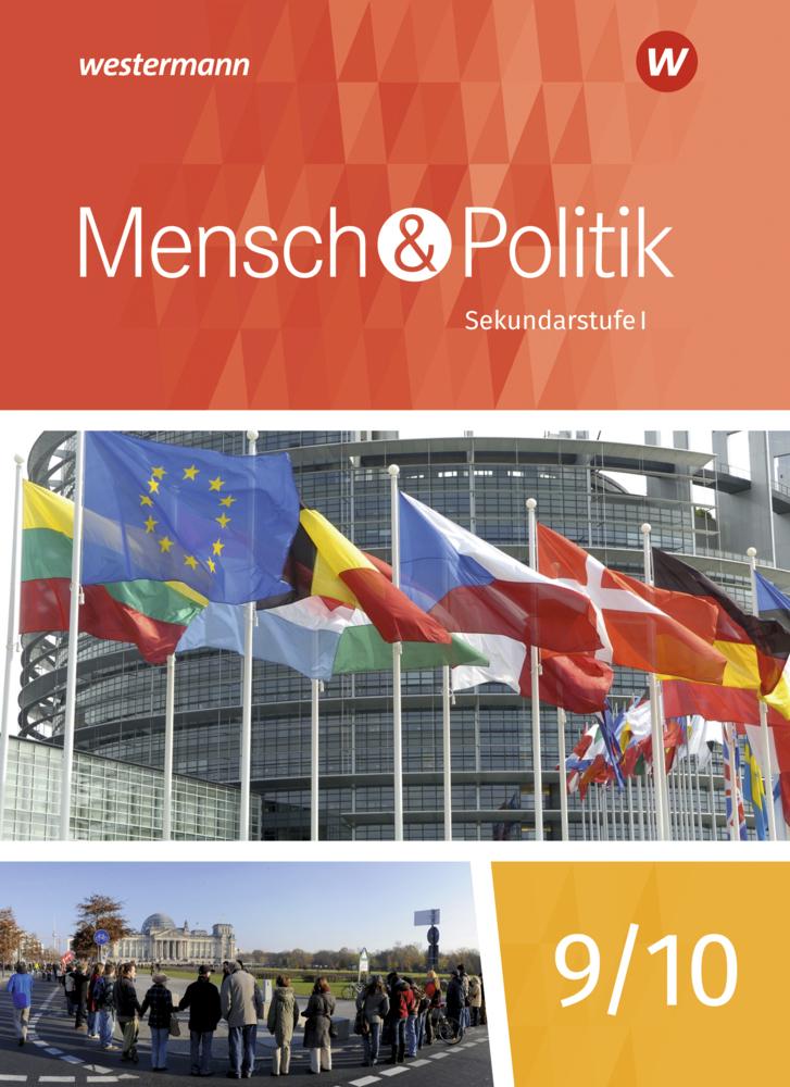 Mensch und Politik SI 9/10. Schulbuch. Baden-Württemberg, Sachsen-Anhalt und Thüringen