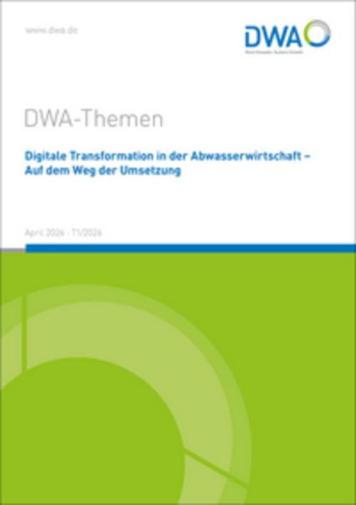 Buchcover: Digitale Transformation in der Abwasserwirtschaft - Auf dem Weg der Umsetzung