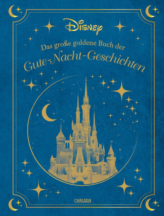 Disney: Das große goldene Buch der Gute-Nacht-Geschichten: 20 Vorlesegeschichten ab 4 Jahren mit Olaf, Bambi, den Disney Prinzessinnen und Co. (Die großen goldenen Bücher von Disney)