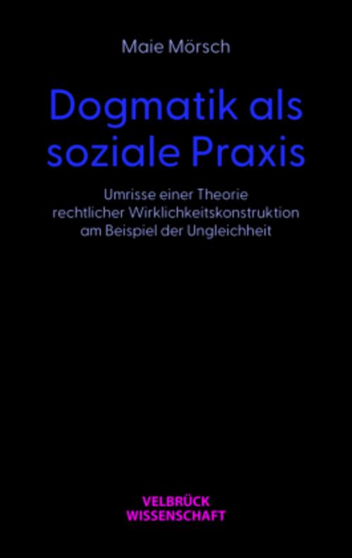 Dogmatik als soziale Praxis