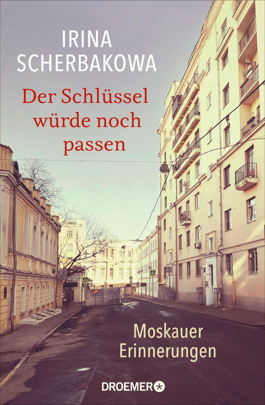 Der Schlüssel würde noch passen: Moskauer Erinnerungen | Die bedeutende Oppositionelle über Russlands Geschichte und Politik