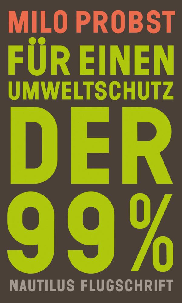 Buchcover: Für einen Umweltschutz der 99%