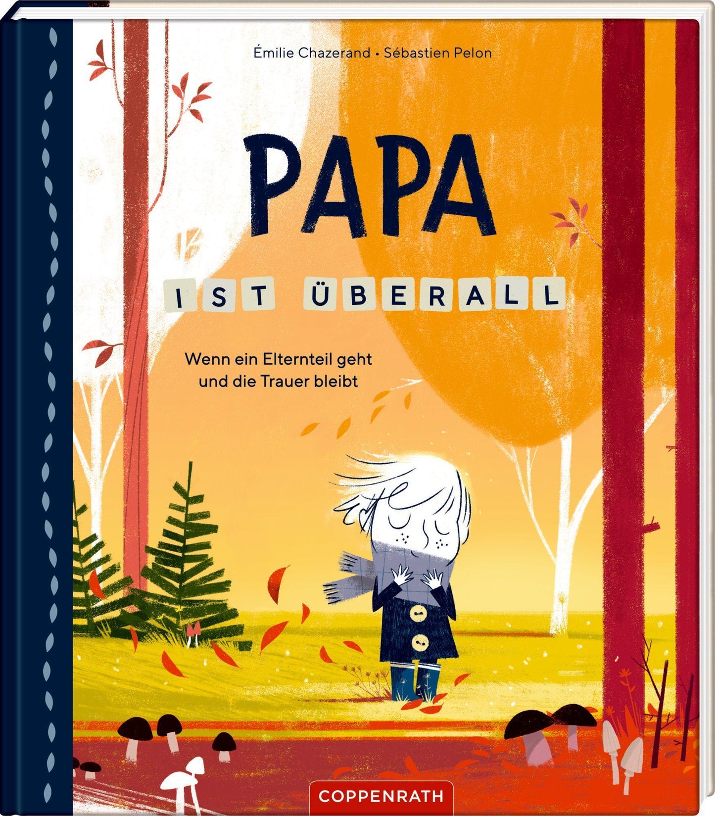 Chazerand, Émilie/Papa ist überall