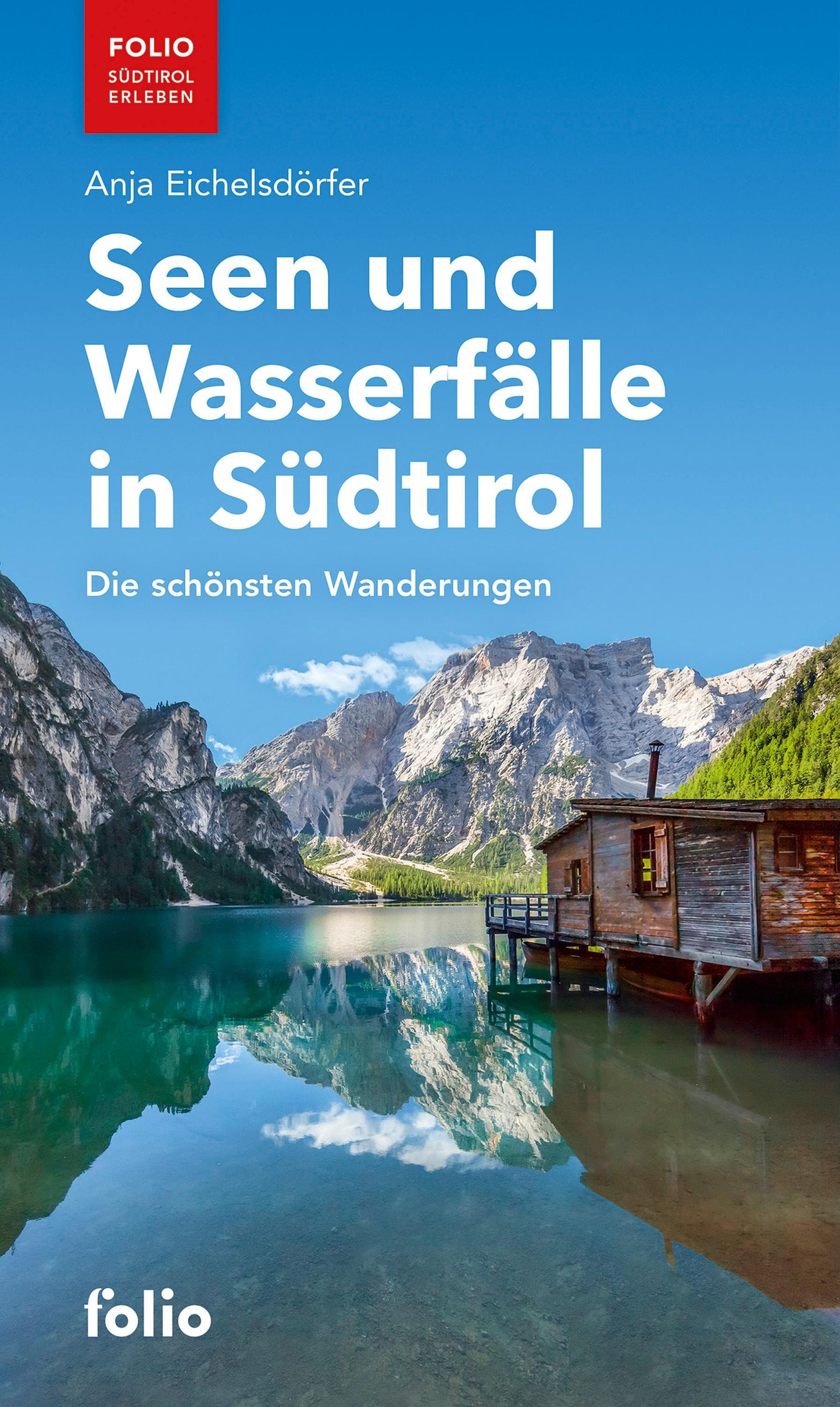 Seen und Wasserfälle in Südtirol