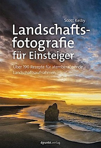 Landschaftsfotografie für Einsteiger