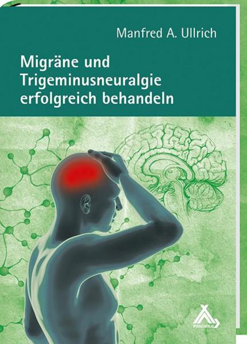 Buchcover: Migräne und Trigeminusneuralgie erfolgreich behandeln