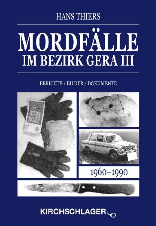 Mordfälle im Bezirk Gera III