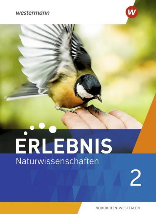 Erlebnis Naturwissenschaften 2. Schulbuch. Für Nordrhein-Westfalen