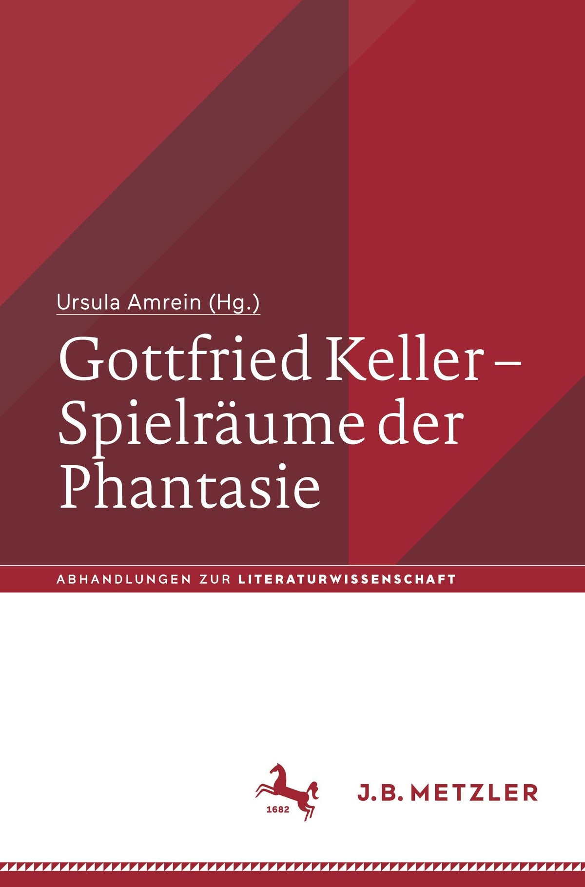 Gottfried Keller - Spielräume der Phantasie