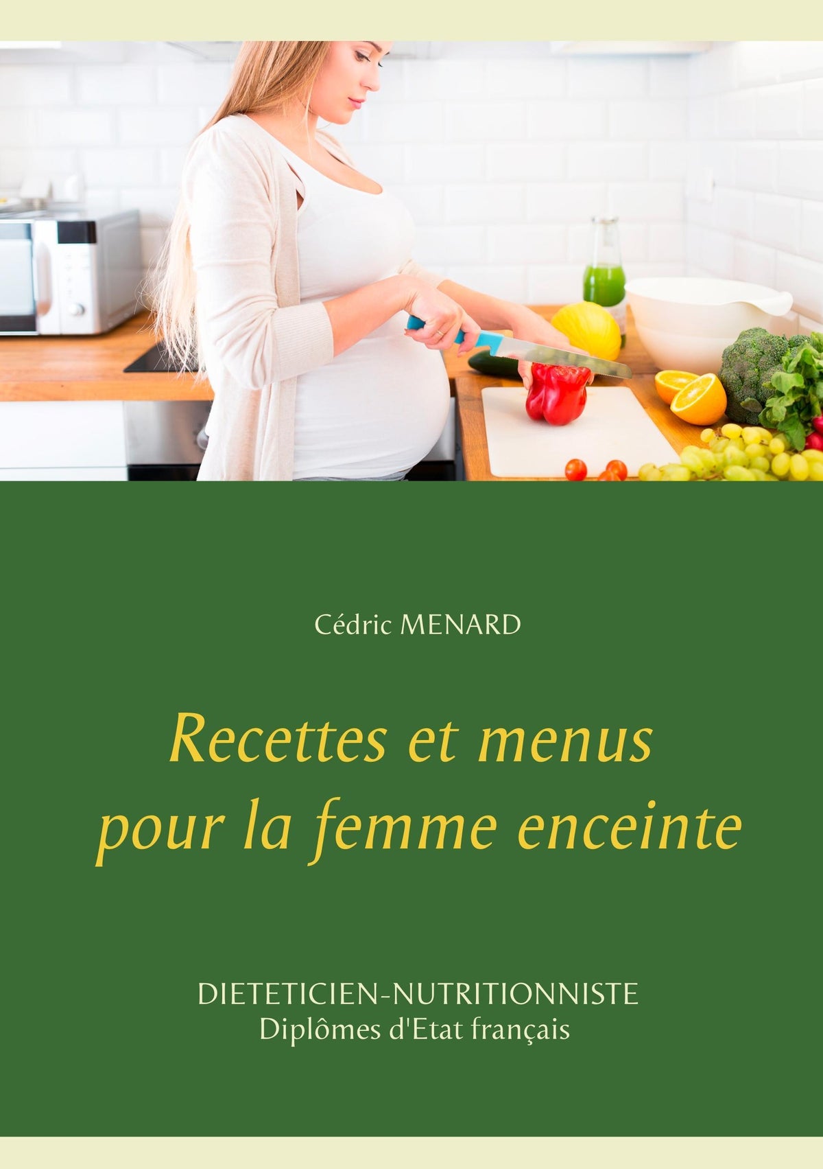 Buchcover: Recettes et menus pour la femme enceinte