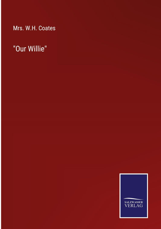 \"Our Willie\"