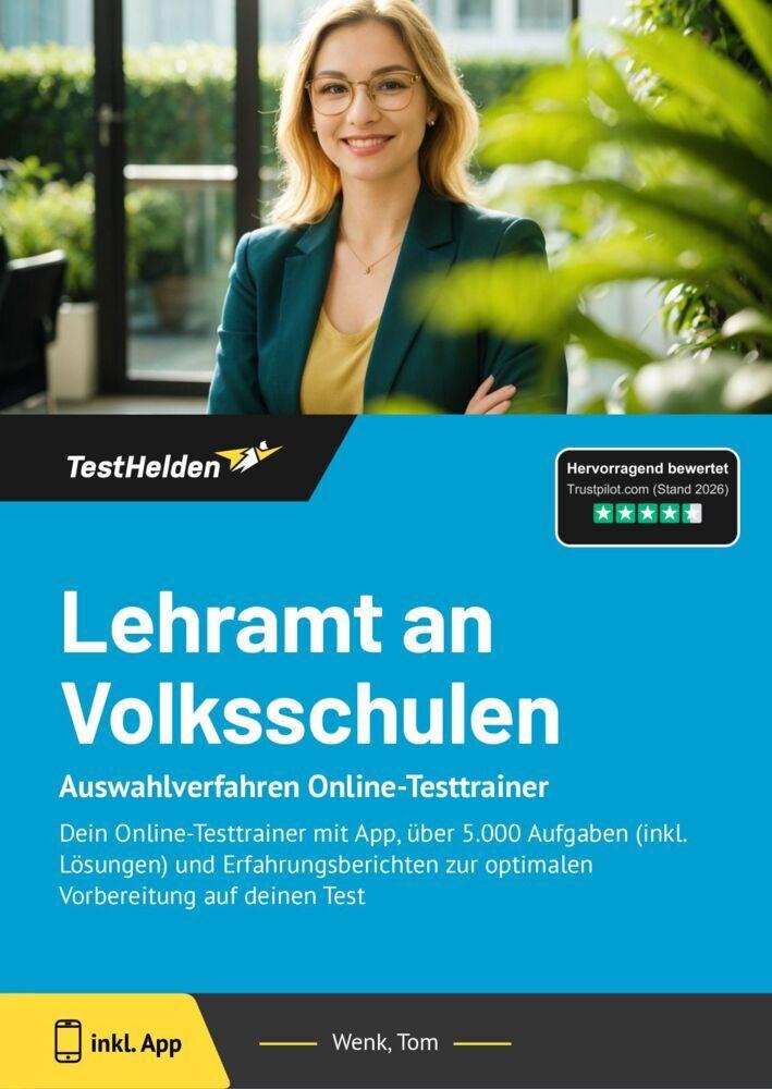 Lehramt an Volksschulen Auswahlverfahren Online-Testtrainer - Dein Online-Testtrainer mit App, über 5.000 Aufgaben (inkl. Lösungen) und Erfahrungsberichten zur optimalen Vorbereitung auf deinen Test