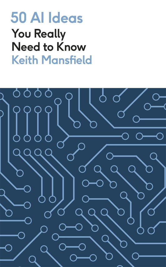 Buchcover: 50 AI Ideas You Really Need to Know