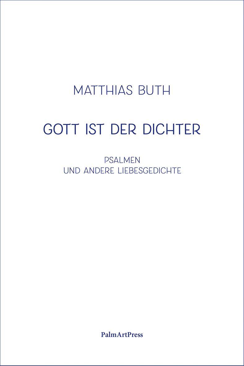 Gott ist der Dichter