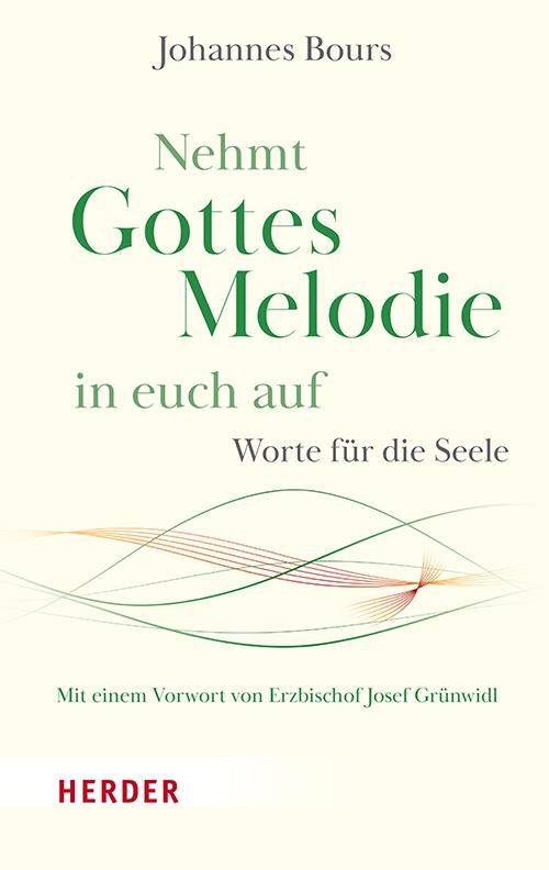 Buchcover: Nehmt Gottes Melodie in euch auf