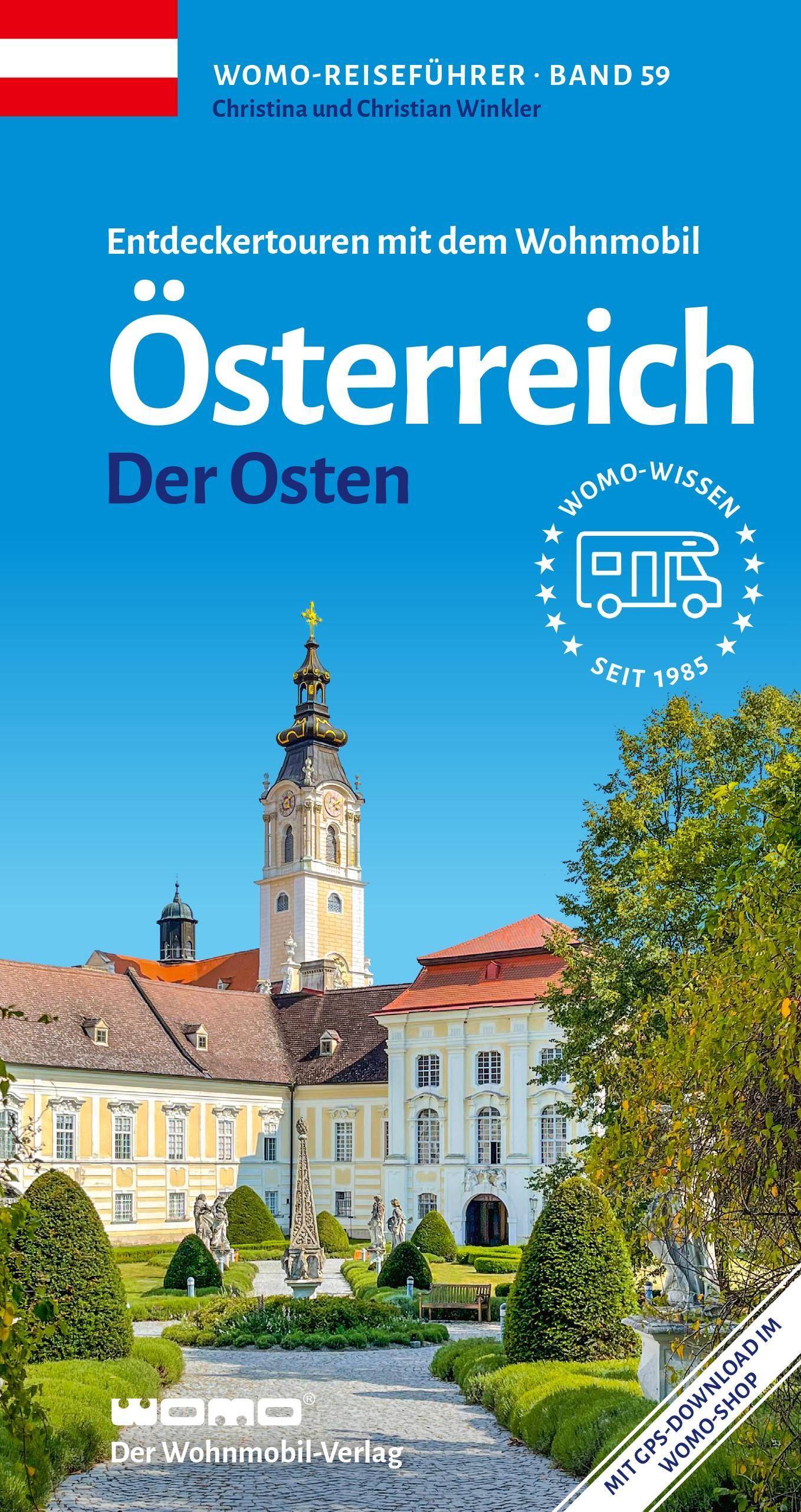 Entdeckertouren mit dem Wohnmobil Österreich Der Osten (Womo-Reihe, Band 59)