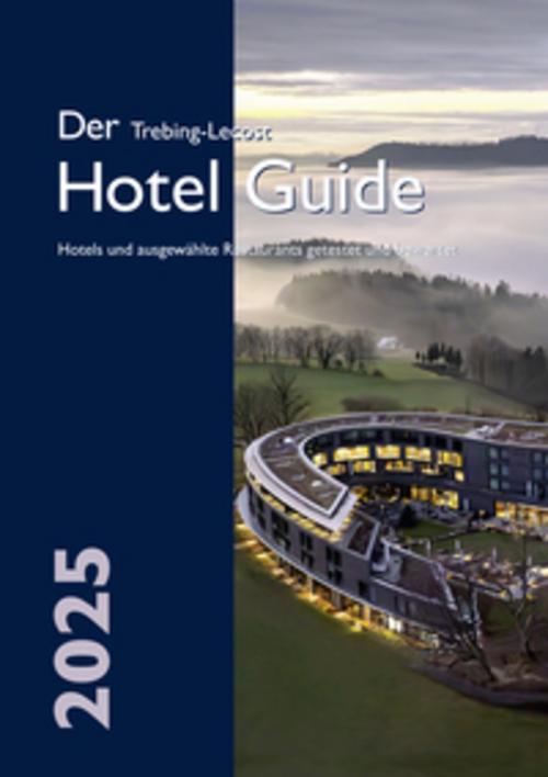 Der Trebing-Lecost Hotel Guide 2025