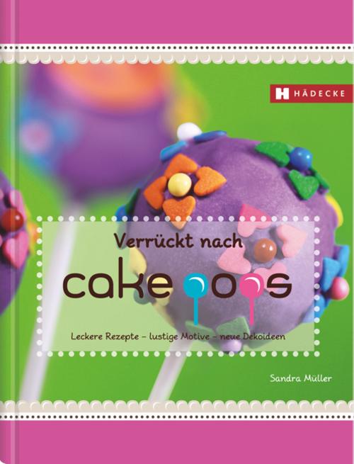 Buchcover: Verrückt nach Cakepops