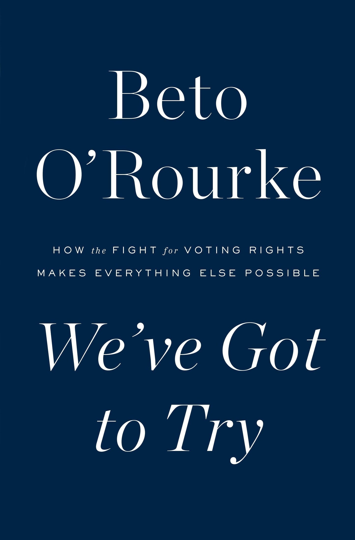 We've Got to Try
