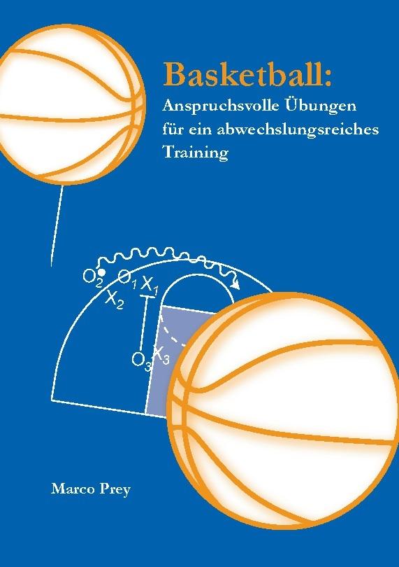 Buchcover: Basketball: Anspruchsvolle Übungen für ein abwechslungsreiches Training