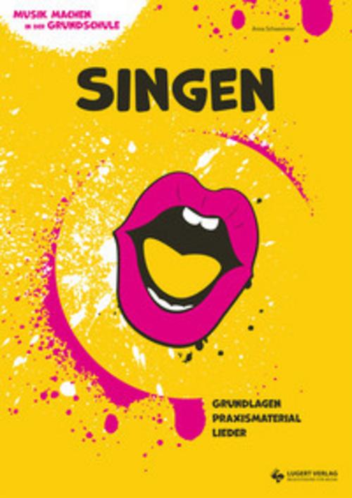 Musik machen in der Grundschule - Singen