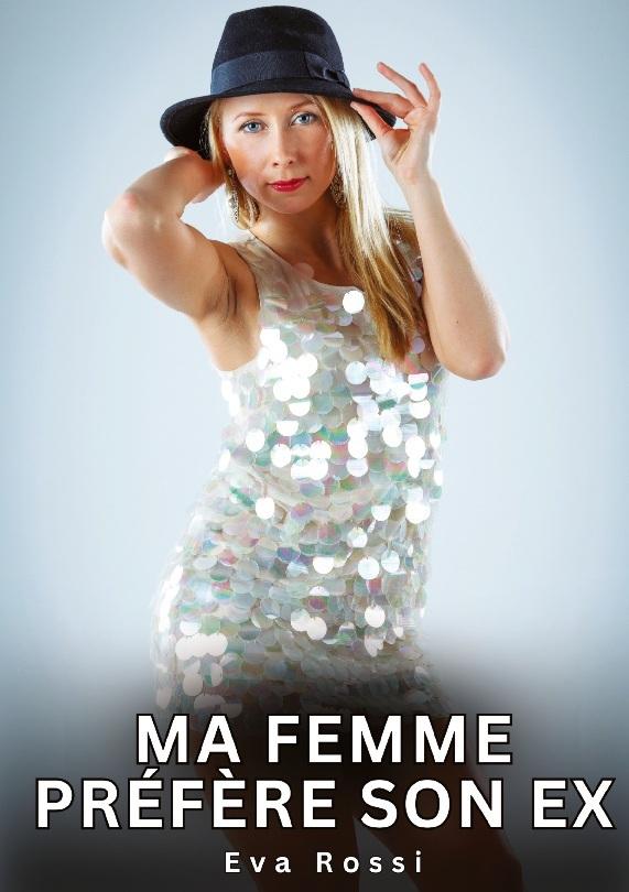 Buchcover: Ma Femme préfère son Ex