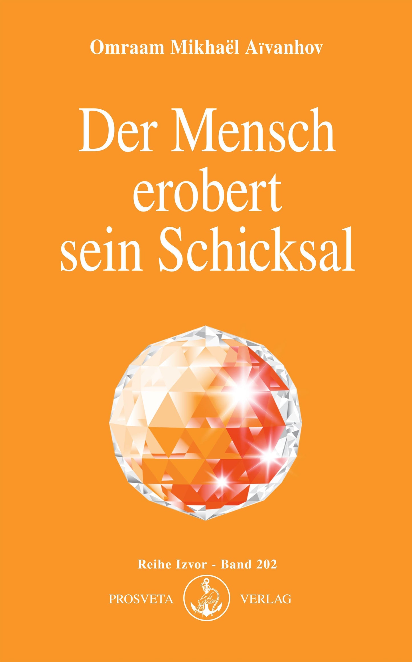 Buchcover: Der Mensch erobert sein Schicksal