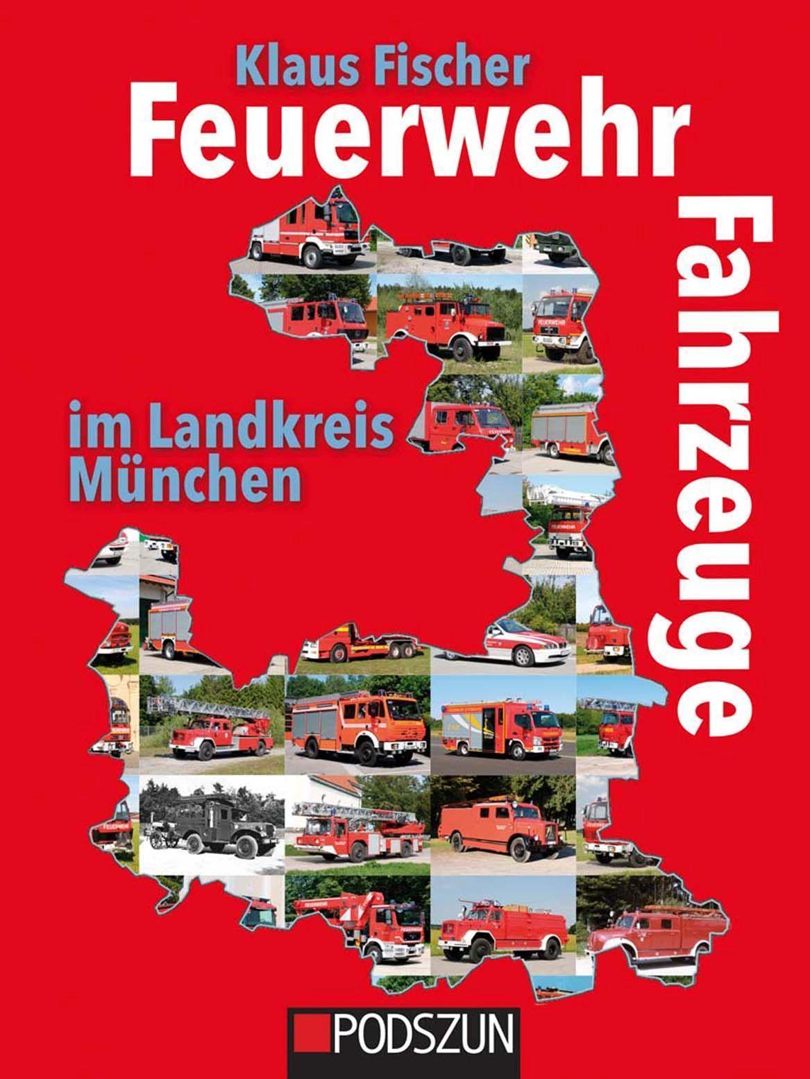 Buchcover: Feuerwehrfahrzeuge im Landkreis München